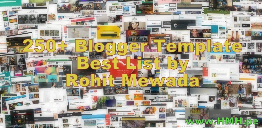 250+ Best Blogger Template 2015 List by Rohit Mewada.jpg
