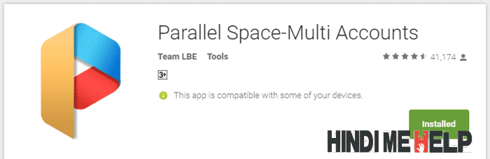 Parallel space multi account app ko install karke use kaise kare uski jankari hindi me