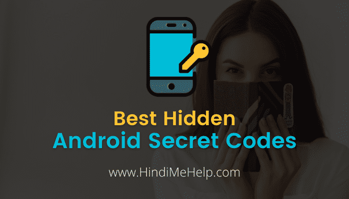 Best Hidden Android Secret Codes in [year] (60+ Latest Codes) - Mobile
