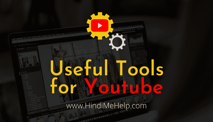 useful tools list for youtube