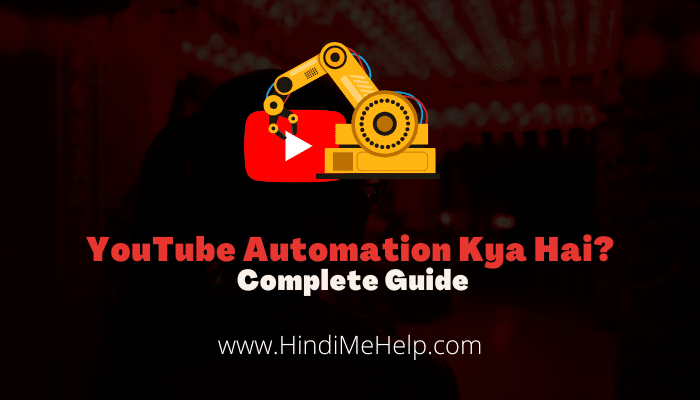🎬 YouTube Automation Kya Hai? Complete Guide [year] | Hindi Me Help